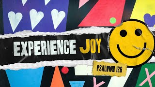 Experience Joy | Daniel Blakeslee