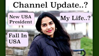 My Life In USA | Channel Update |  Election in USA 2020