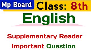 mp board Class 8th supplementary reader important question