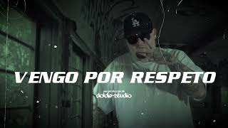 [FREE] " VENGO POR RESPETO " Base de rap tumbado Malandro Callejero -  type beat 2023