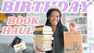 IT'S MY BOOKISH BIRTHDAY HAUL! 👸🏾🍰