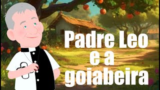 Padre Leozinho - Padre Leozinho e a goiabeira | Arte Piedosa