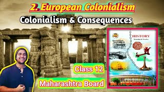 Chapter 2 European Colonialism class 12 history maharashtra state board std 12th hsc New Syllabus