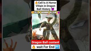 🔥Cell Is A Horror Villain 😈 in dragon Ball history 🔚 #goku #vegeta #dbs #dbz #comic #dragonballsuper