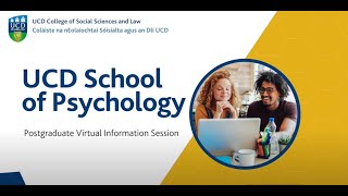 UCD School of Psychology Taught Graduate Programmes information session