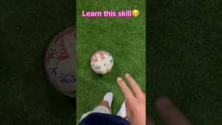 Learn this skill😁 #football #soccer #skills