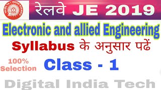 Railway JE || Electronic and Allied Engg || CLASS - 1 || Electronic Components & Materials