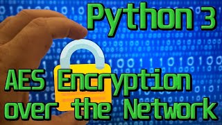 Encrypted Data over Network in Python 3 (pyAesCrypt)