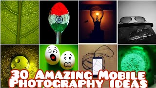 30 Amazing Mobile photography ideas 💡 💡|| Photography ideas 📱 📱