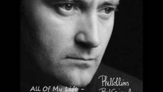 Phil Collins - All Of My Life