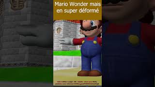 Mario Wonder mais en super déformé