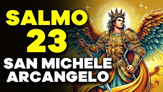 SALMO 23 | ASCOLTALO E ATTIRA FORTUNA E PROSPERITÀ | ALLONTANA OGNI MALE!