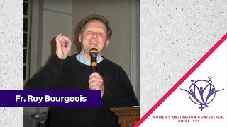 #WOC45 Prophetic Voices: Roy Bourgeois