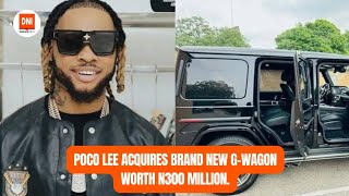 POCO LEE ACQUIRES BRAND NEW G-WAGON WORTH N300 MILLION