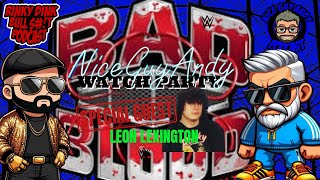 WWE BAD BLOOD WATCH PARTY