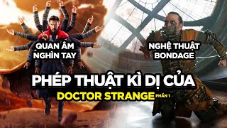 Dr Strange Đã Sử Dụng Những Loại Ma Thuật Nào Trên MCU? (p1)