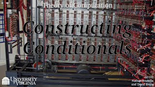 Constructing Conditionals