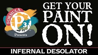 Get Your Paint On! - Infernal Desolator