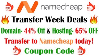 Namecheap Transfer Week Sale Promo Code 2021 | Namecheap Domain & Hosting Transfer Tutorial