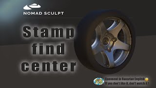 Nomad Sculpt - Find object center for Stamp Tool (V1.77 -9.3.2023)