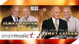 Ismet & Visar Peja - Potpuri Popullore (Official Song)