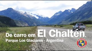 BL.03 - GM 325 - De carro em El Chaltén - Patagônia Argentina - Parte 1 - 2020.