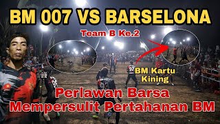 🔴GOBAK SODOR || BM 007 VS BARSELONA || Team B Ke2 || Perlawanan Barsa Mempersulit BM @BaihakiStory