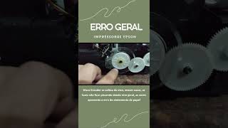 "Resolvendo o Erro Geral da Epson 3250 - Descubra como corrigir o disco encoder solto!" #shorts