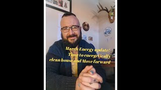 March Energy update: Equinox, Aries, Fehu - spring clean your life & honor your path you're on