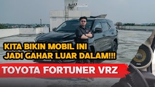 TOYOTA FORTUNER  VRZ| Kita bikin jadi gahar luar dalam!!!