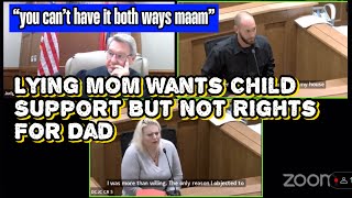 Lying Mom Wants Child Support But Not Rights For Dad at family court custody hearing