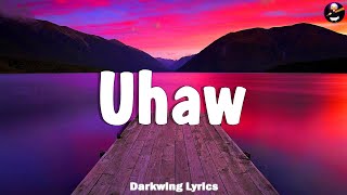 Dilaw - Uhaw (Lyrics Video)