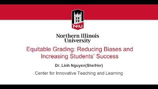 Equitable Grading: Reducing Biases and Increasing Students’ Success