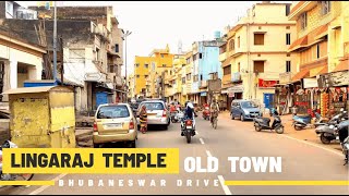 Bhubaneswar : [4K] Drive | Lingaraj Temple Road | Old Town | Rath Road | Mausima Flyover