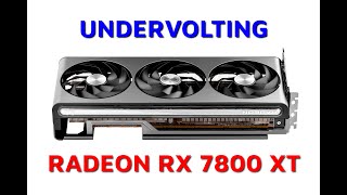 Андервольтинг RX7800XT - быстро и эффективно