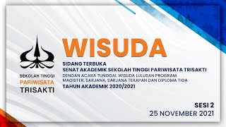 Wisuda Sekolah Tinggi Pariwisata Trisakti T.A 2020/2021 - Sesi 2 - 25 November 2021