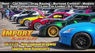 IMPORT FACE OFF NEW ENGLAND DRAGWAY 2020 RECAP