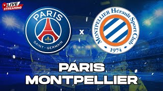 PARIS - MONTPELLIER LIVE MATCH // MATCH EN DIRECT DE LIGUE 1 // ALLEZ PARIS !!