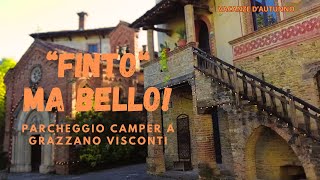 Tortelli in camper in un borgo speciale, parcheggio a due passi dal centro di Grazzano Visconti.