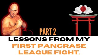 What I Learned From the First Fight in Japan Part 2