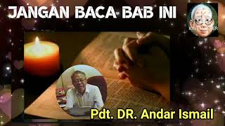 SaTe Pagi •• Pdt. Andar Ismail •• Jangan Baca BAB ini •• 13 Juli 2024√