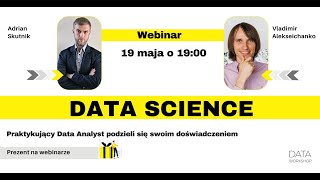 Data Science. Praktyczna wiedza od eksperta Data Analyst.