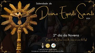 SANTA MISSA E NOVENA EM HONRA AO DIVINO ESPÍRITO SANTO |11/05/2024