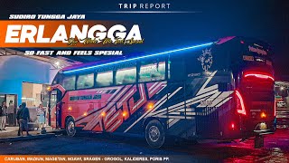 SO FAST AND FEELS SPESIAL | Trip Report Sudiro Tungga Jaya "Erlangga" (Madiun-Poirs)