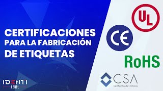 CERTIFICACIONES Y NORMAS EN LA FABRICACIÓN DE ETIQUETAS