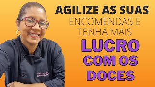 AGILIZE AS SUAS ENCOMENDAS E TENHA MAIS LUCRO COM OS SEUS DOCES l DALILA CAKE DESIGER