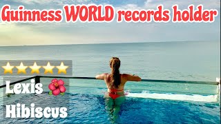 ICONIC RESORT IS GUINNESS WORLD RECORD HOLDER! Lexis Hibiscus🇲🇾