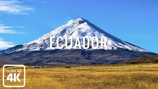 Ecuador 4K (Video 4K UHD) | Beautiful Landscape with Relaxing Music for Relax, Study, Work