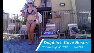 Dolphin's Cove Resort review, Aug. 2017