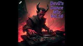 Devil's Dance Mix Vol.16